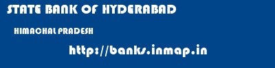 STATE BANK OF HYDERABAD  HIMACHAL PRADESH     banks information 